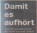 Damit es  aufhört